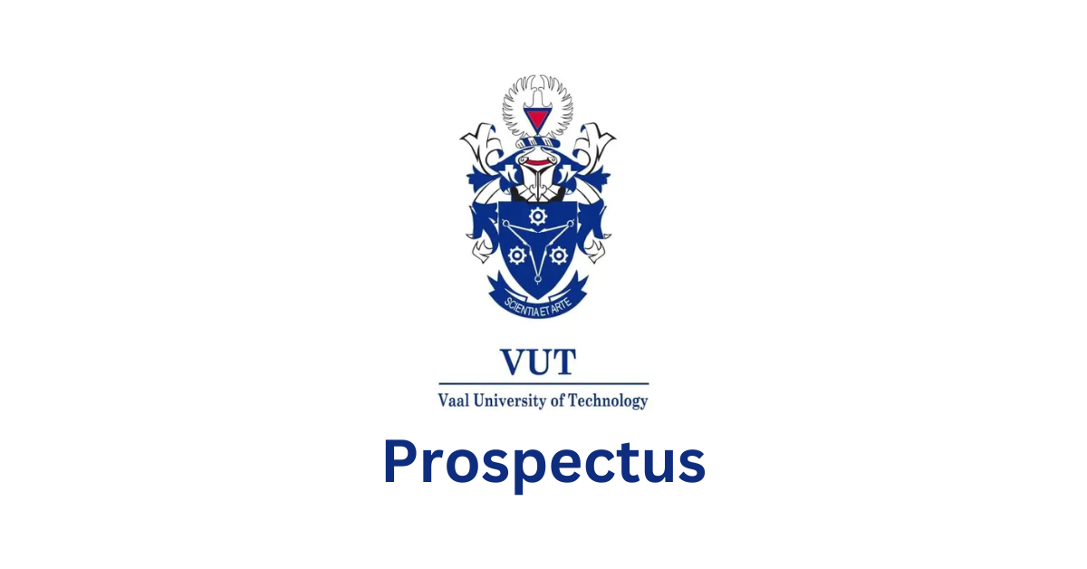 Vaal University Of Technology Prospectus| Your Step-by-Step Guide