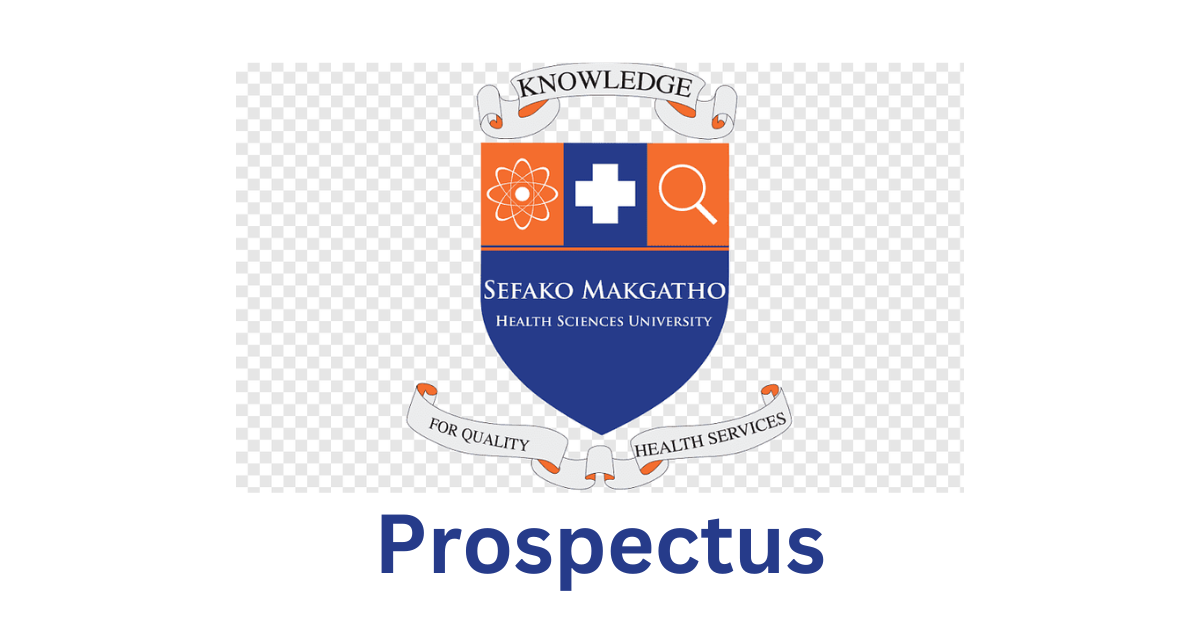 Sefako Makgatho Health Sciences University Prospectus|Your Complete Guide