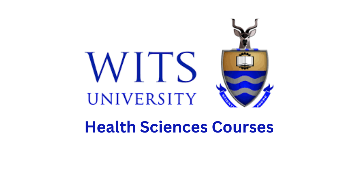 Your Ultimate Guide To Wits Health Sciences Courses
