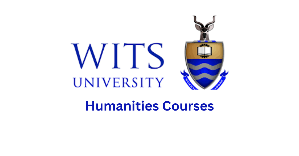 Your Comprehensive Guide To Wits Humanities Courses
