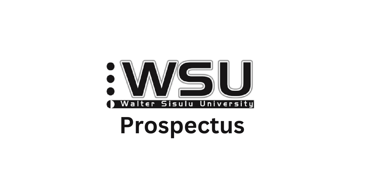 Walter Sisulu University Prospectus: Your Ultimate Guide